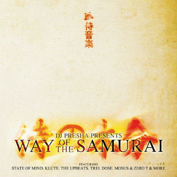 DJ Presha Presents 'Way Of The Samurai' (CD)